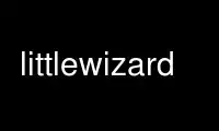 ດໍາເນີນການ littlewizard ໃນ OnWorks ຜູ້ໃຫ້ບໍລິການໂຮດຕິ້ງຟຣີຜ່ານ Ubuntu Online, Fedora Online, Windows online emulator ຫຼື MAC OS online emulator