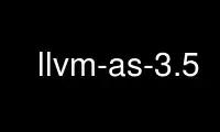 উবুন্টু অনলাইন, ফেডোরা অনলাইন, উইন্ডোজ অনলাইন এমুলেটর বা MAC OS অনলাইন এমুলেটরের মাধ্যমে OnWorks ফ্রি হোস্টিং প্রদানকারীতে llvm-as-3.5 চালান