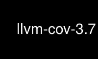 Run llvm-cov-3.7 in OnWorks free hosting provider over Ubuntu Online, Fedora Online, Windows online emulator or MAC OS online emulator