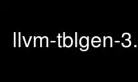 Esegui llvm-tblgen-3.7 nel provider di hosting gratuito OnWorks su Ubuntu Online, Fedora Online, emulatore online Windows o emulatore online MAC OS