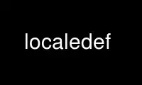 Запустите localedef в бесплатном хостинг-провайдере OnWorks через Ubuntu Online, Fedora Online, онлайн-эмулятор Windows или онлайн-эмулятор MAC OS