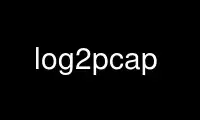 Запустіть log2pcap у постачальника безкоштовного хостингу OnWorks через Ubuntu Online, Fedora Online, онлайн-емулятор Windows або онлайн-емулятор MAC OS