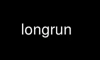 Run longrun in OnWorks free hosting provider over Ubuntu Online, Fedora Online, Windows online emulator or MAC OS online emulator
