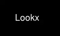 Run Lookx in OnWorks free hosting provider over Ubuntu Online, Fedora Online, Windows online emulator or MAC OS online emulator