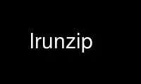 Ubuntu Online, Fedora Online, Windows 온라인 에뮬레이터 또는 MAC OS 온라인 에뮬레이터를 통해 OnWorks 무료 호스팅 제공업체에서 lrunzip을 실행하세요.