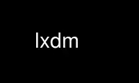 הפעל את lxdm בספק אירוח חינמי של OnWorks על אובונטו מקוון, פדורה מקוון, אמולטור מקוון של Windows או אמולטור מקוון של MAC OS