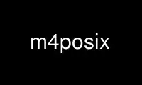 Run m4posix in OnWorks free hosting provider over Ubuntu Online, Fedora Online, Windows online emulator or MAC OS online emulator