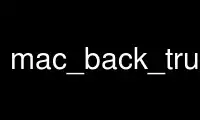 उबंटू ऑनलाइन, फेडोरा ऑनलाइन, विंडोज ऑनलाइन एमुलेटर या मैक ओएस ऑनलाइन एमुलेटर पर ऑनवर्क्स मुफ्त होस्टिंग प्रदाता में mac_back_trusted चलाएं