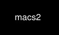 Execute macs2 no provedor de hospedagem gratuita OnWorks no Ubuntu Online, Fedora Online, emulador online do Windows ou emulador online do MAC OS