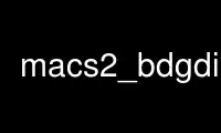 उबंटू ऑनलाइन, फेडोरा ऑनलाइन, विंडोज ऑनलाइन एमुलेटर या मैक ओएस ऑनलाइन एमुलेटर पर ऑनवर्क्स मुफ्त होस्टिंग प्रदाता में macs2_bdgdiff चलाएं