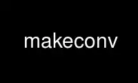 Run makeconv in OnWorks free hosting provider over Ubuntu Online, Fedora Online, Windows online emulator or MAC OS online emulator