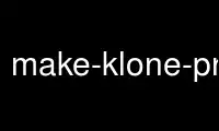 Run make-klone-project in OnWorks free hosting provider over Ubuntu Online, Fedora Online, Windows online emulator or MAC OS online emulator