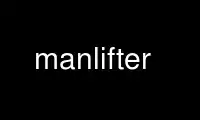 Run manlifter in OnWorks free hosting provider over Ubuntu Online, Fedora Online, Windows online emulator or MAC OS online emulator