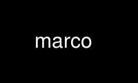 Patakbuhin si marco sa OnWorks na libreng hosting provider sa Ubuntu Online, Fedora Online, Windows online emulator o MAC OS online emulator