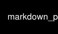 เรียกใช้ markdown_py ในผู้ให้บริการโฮสต์ฟรีของ OnWorks ผ่าน Ubuntu Online, Fedora Online, โปรแกรมจำลองออนไลน์ของ Windows หรือโปรแกรมจำลองออนไลน์ของ MAC OS