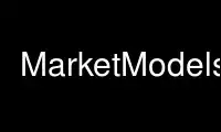 Führen Sie MarketModels im kostenlosen OnWorks-Hosting-Anbieter über Ubuntu Online, Fedora Online, Windows-Online-Emulator oder MAC OS-Online-Emulator aus