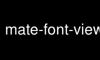 Uruchom mate-font-viewer u dostawcy bezpłatnego hostingu OnWorks przez Ubuntu Online, Fedora Online, emulator online Windows lub emulator online MAC OS