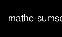 Run matho-sumsq in OnWorks free hosting provider over Ubuntu Online, Fedora Online, Windows online emulator or MAC OS online emulator