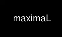 Run maximaL in OnWorks free hosting provider over Ubuntu Online, Fedora Online, Windows online emulator or MAC OS online emulator