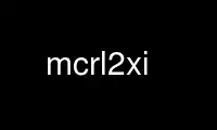 Execute mcrl2xi no provedor de hospedagem gratuita OnWorks no Ubuntu Online, Fedora Online, emulador online do Windows ou emulador online do MAC OS