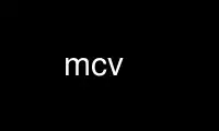 ແລ່ນ mcv ໃນ OnWorks ຜູ້ໃຫ້ບໍລິການໂຮດຕິ້ງຟຣີຜ່ານ Ubuntu Online, Fedora Online, Windows online emulator ຫຼື MAC OS online emulator