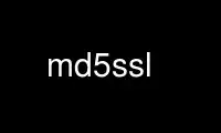 Esegui md5ssl nel provider di hosting gratuito OnWorks su Ubuntu Online, Fedora Online, emulatore online Windows o emulatore online MAC OS