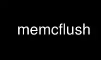 Запустите memcflush в бесплатном хостинг-провайдере OnWorks через Ubuntu Online, Fedora Online, онлайн-эмулятор Windows или онлайн-эмулятор MAC OS