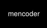 Run mencoder in OnWorks free hosting provider over Ubuntu Online, Fedora Online, Windows online emulator or MAC OS online emulator