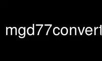 Exécutez mgd77convertgmt dans le fournisseur d'hébergement gratuit OnWorks sur Ubuntu Online, Fedora Online, l'émulateur en ligne Windows ou l'émulateur en ligne MAC OS