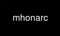 Chạy mhonarc trong nhà cung cấp dịch vụ lưu trữ miễn phí OnWorks trên Ubuntu Online, Fedora Online, trình giả lập trực tuyến Windows hoặc trình mô phỏng trực tuyến MAC OS