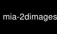 Jalankan mia-2dimageselect dalam penyedia pengehosan percuma OnWorks melalui Ubuntu Online, Fedora Online, emulator dalam talian Windows atau emulator dalam talian MAC OS