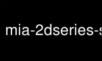 قم بتشغيل mia-2dseries-segdistance في مزود الاستضافة المجاني OnWorks عبر Ubuntu Online أو Fedora Online أو محاكي Windows عبر الإنترنت أو محاكي MAC OS عبر الإنترنت