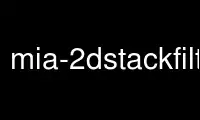 mia-2dstackfilter را در ارائه دهنده هاست رایگان OnWorks از طریق Ubuntu Online، Fedora Online، شبیه ساز آنلاین ویندوز یا شبیه ساز آنلاین MAC OS اجرا کنید.