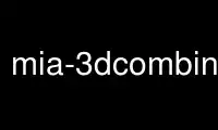 Uruchom mia-3dcombine-imageseries w bezpłatnym dostawcy hostingu OnWorks w systemie Ubuntu Online, Fedora Online, emulatorze online systemu Windows lub emulatorze online systemu MAC OS