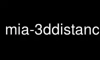 Run mia-3ddistance-stats in OnWorks free hosting provider over Ubuntu Online, Fedora Online, Windows online emulator or MAC OS online emulator