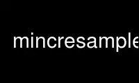 Uruchom mincresample w darmowym dostawcy hostingu OnWorks przez Ubuntu Online, Fedora Online, emulator online Windows lub emulator online MAC OS