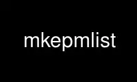 Run mkepmlist in OnWorks free hosting provider over Ubuntu Online, Fedora Online, Windows online emulator or MAC OS online emulator