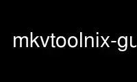 Jalankan mkvtoolnix-gui dalam penyedia pengehosan percuma OnWorks melalui Ubuntu Online, Fedora Online, emulator dalam talian Windows atau emulator dalam talian MAC OS