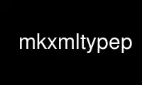 Run mkxmltypep in OnWorks free hosting provider over Ubuntu Online, Fedora Online, Windows online emulator or MAC OS online emulator