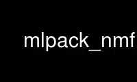 Run mlpack_nmf in OnWorks free hosting provider over Ubuntu Online, Fedora Online, Windows online emulator or MAC OS online emulator