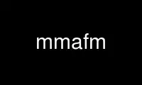 Run mmafm in OnWorks free hosting provider over Ubuntu Online, Fedora Online, Windows online emulator or MAC OS online emulator