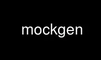 Run mockgen in OnWorks free hosting provider over Ubuntu Online, Fedora Online, Windows online emulator or MAC OS online emulator