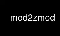 Run mod2zmod in OnWorks free hosting provider over Ubuntu Online, Fedora Online, Windows online emulator or MAC OS online emulator