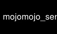 উবুন্টু অনলাইন, ফেডোরা অনলাইন, উইন্ডোজ অনলাইন এমুলেটর বা MAC OS অনলাইন এমুলেটরের মাধ্যমে OnWorks ফ্রি হোস্টিং প্রদানকারীতে mojomojo_server.plp চালান