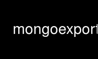 Run mongoexport in OnWorks free hosting provider over Ubuntu Online, Fedora Online, Windows online emulator or MAC OS online emulator