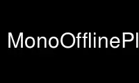 Run MonoOfflinePlayer in OnWorks free hosting provider over Ubuntu Online, Fedora Online, Windows online emulator or MAC OS online emulator