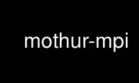 Run mothur-mpi in OnWorks free hosting provider over Ubuntu Online, Fedora Online, Windows online emulator or MAC OS online emulator