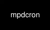 Run mpdcron in OnWorks free hosting provider over Ubuntu Online, Fedora Online, Windows online emulator or MAC OS online emulator