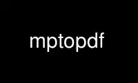 Запустите mptopdf в бесплатном хостинг-провайдере OnWorks через Ubuntu Online, Fedora Online, онлайн-эмулятор Windows или онлайн-эмулятор MAC OS