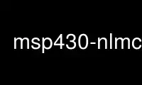 Run msp430-nlmconv in OnWorks free hosting provider over Ubuntu Online, Fedora Online, Windows online emulator or MAC OS online emulator